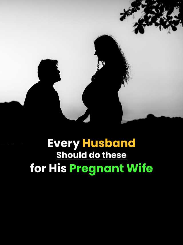 How To Take Care Of Pregnant Wife